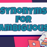 Synonyms for Ambiguous