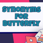 Synonyms for Butterfly