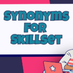 Synonyms for Skillset