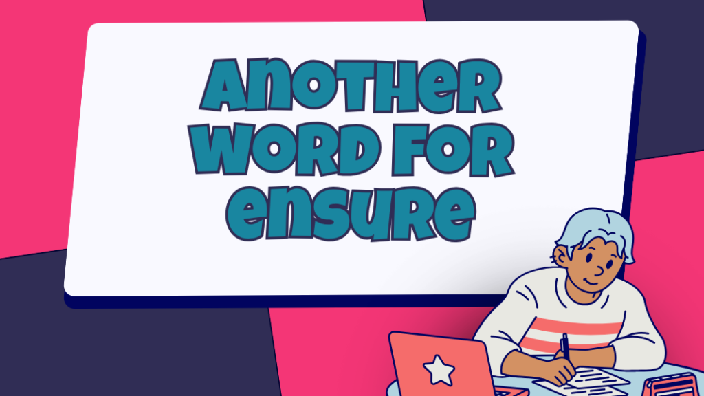 Another Word for Ensure
