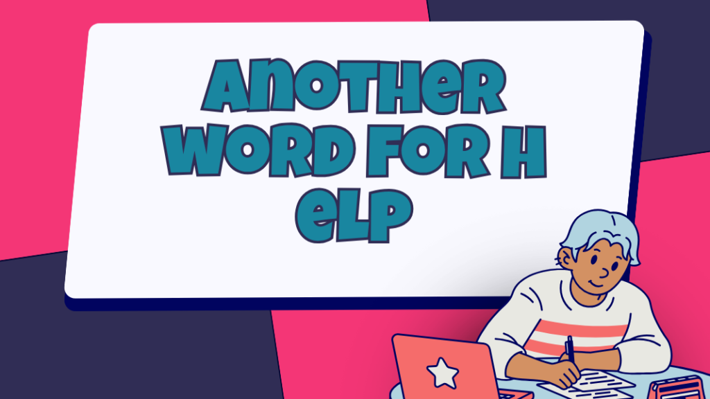 Another Word for Help