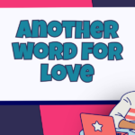 Another Word for Love