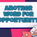 Another Word for Opportunity