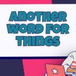 Another Word for Things
