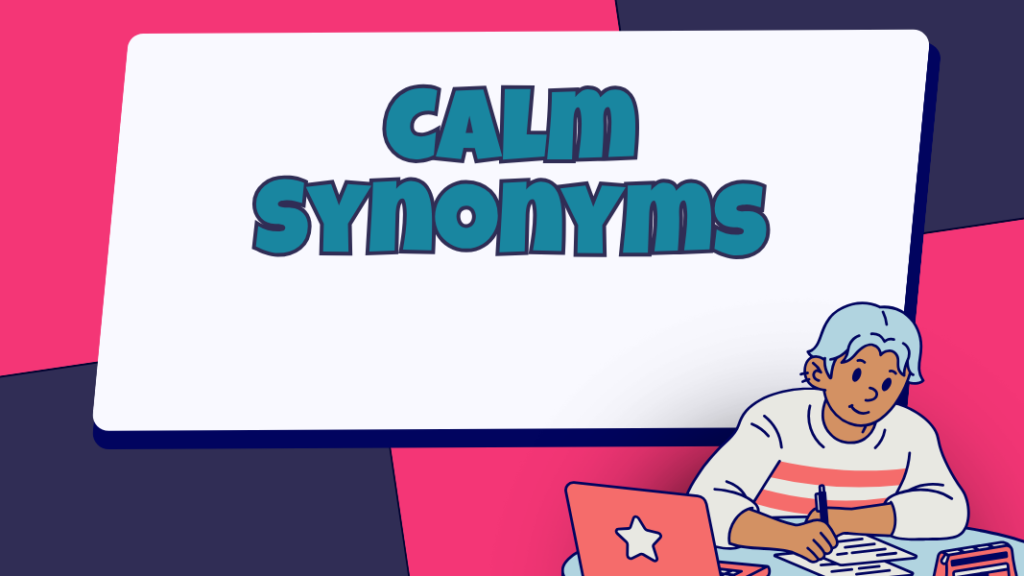 Calm Synonyms