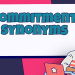 Commitment Synonyms