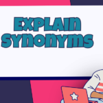 Explain Synonyms