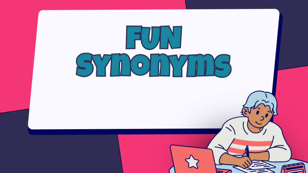 Fun Synonyms