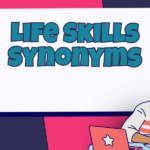 Life Skills Synonyms