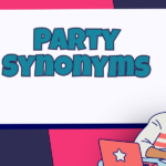 Party Synonyms