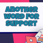 another word for support