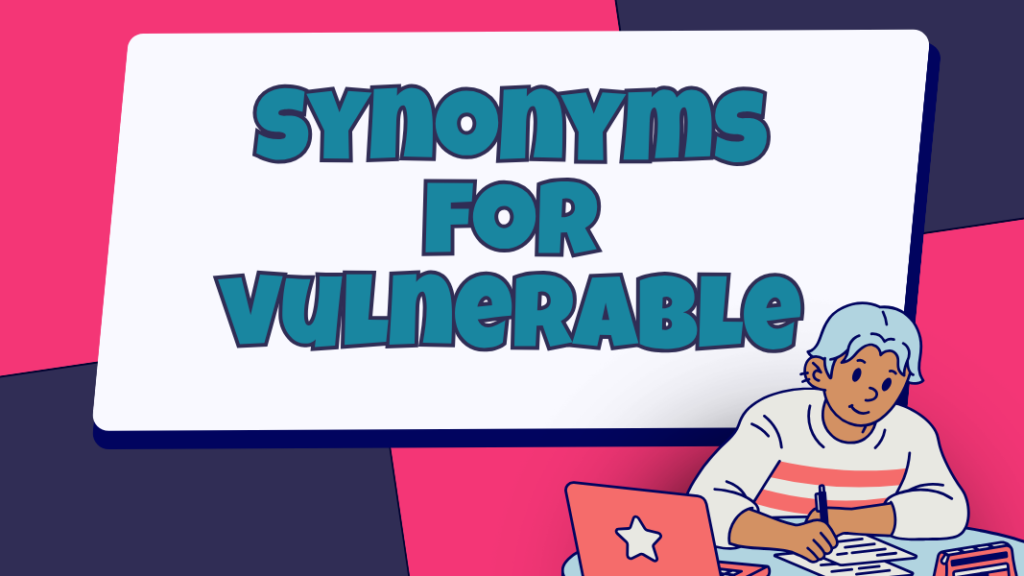 synonyms for vulnerable